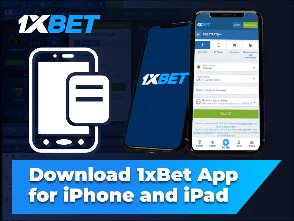 Download 1xBet App for iPhone and iPad